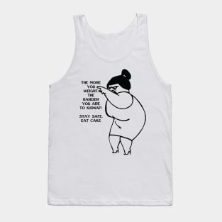 STAY SAFE, EAT CAKE Tank Top